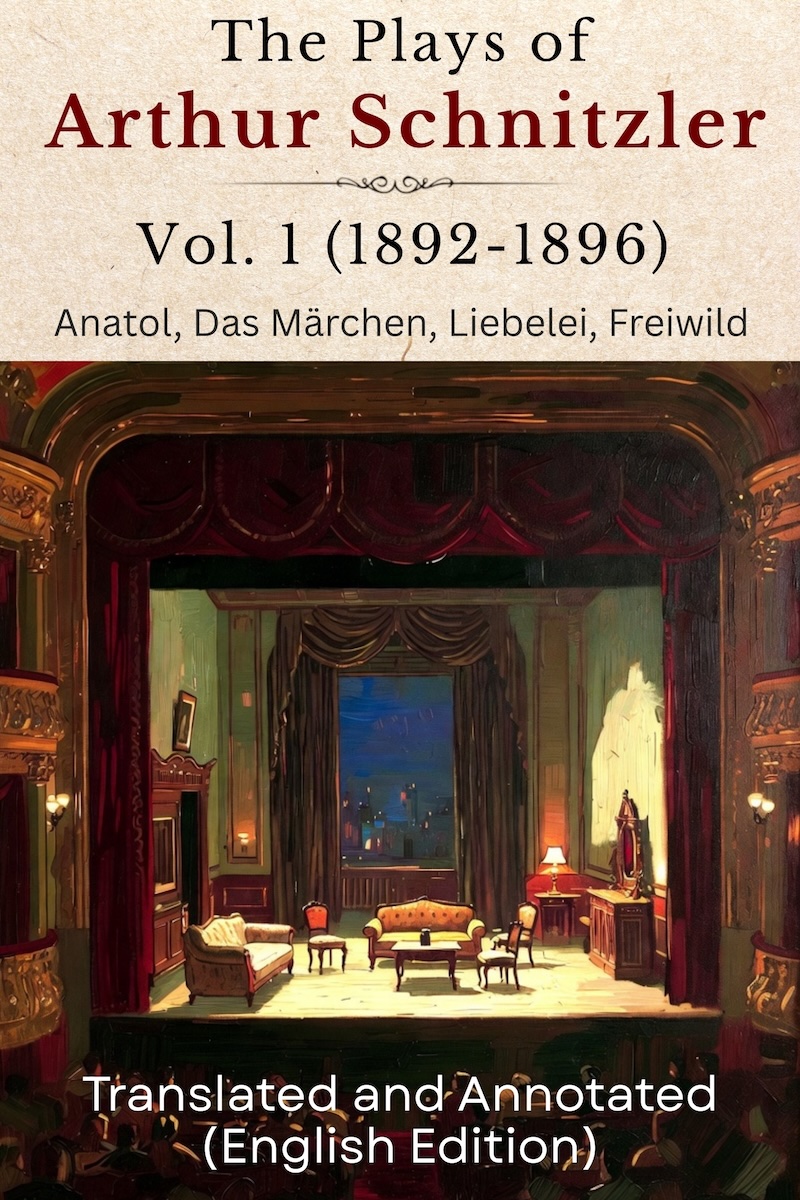 The Plays of Arthur Schnitzler Vol. 1